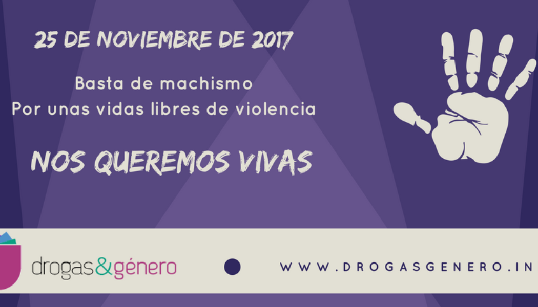 25 noviembre: Nos queremos vivas