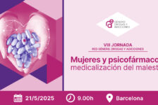 VIII Jornada de la Red Género, Drogas y Adicciones: «Mujeres y psicofármacos: medicalización del malestar» [Barcelona, 21 mayo]