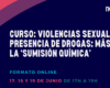 Curso online “Violencias sexuales con presencia de drogas: más allá de la ‘sumisión química’” – 17, 18 y 19/06/25