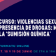 Curso online “Violencias sexuales con presencia de drogas: más allá de la ‘sumisión química’” – 17, 18 y 19/06/25