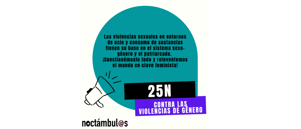 25N Contra las violencias de género: Agenda Noctámbul@s