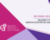 MATERIALES – IX Jornada de la Red Género, Drogas y Adicciones: «Mujeres y psicofármacos: medicalización del malestar (parte II)»