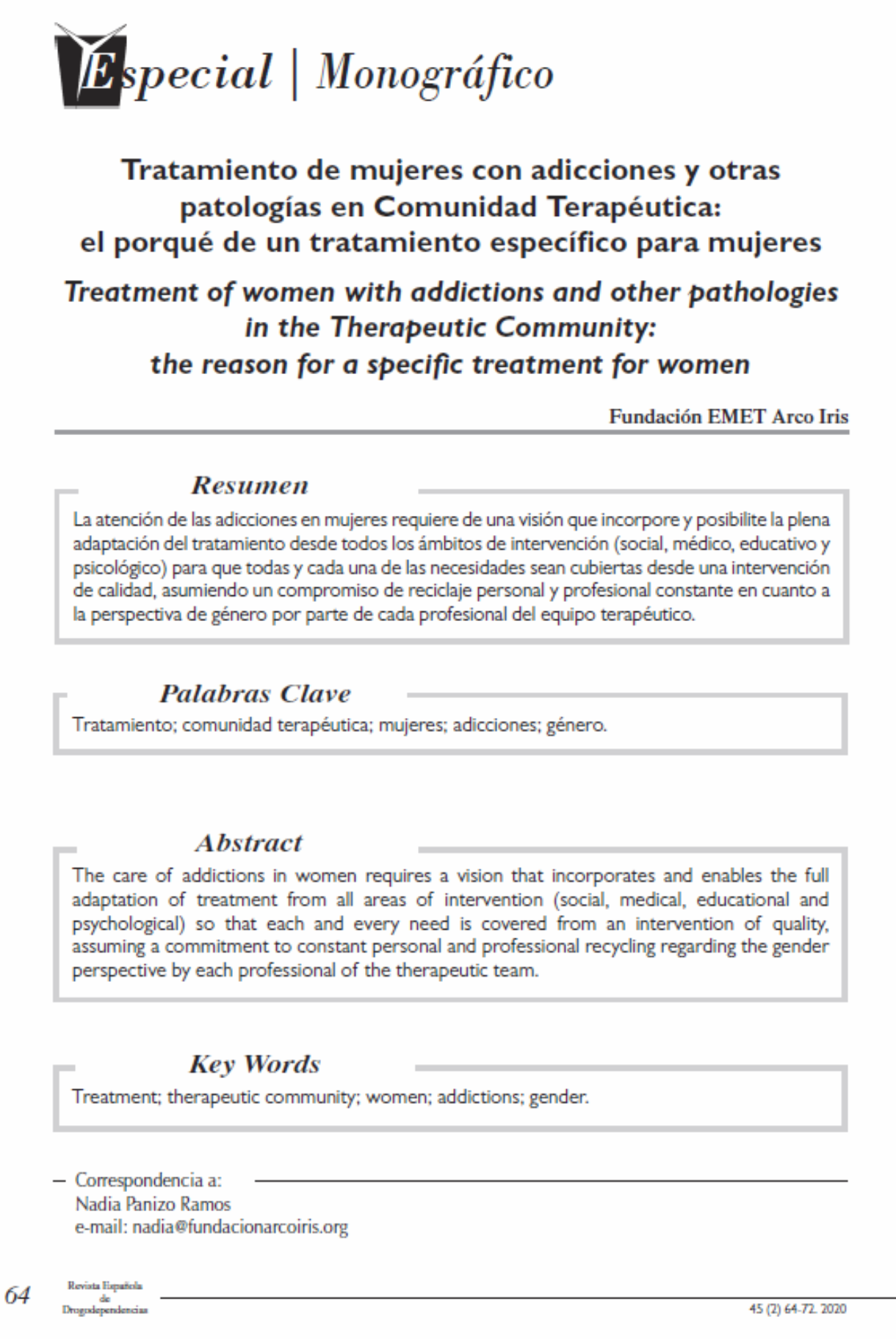 Fundación EMET Arco Iris: Tratamiento de mujeres con adicciones y otras patologías en Comunidad Terapéutica: el porqué de un tratamiento específico para mujeres