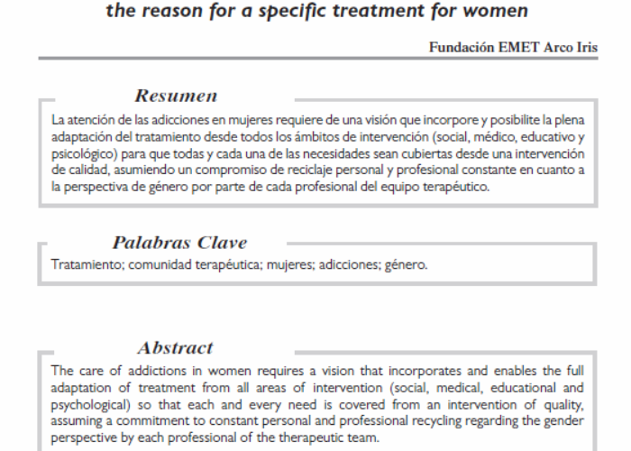 Fundación EMET Arco Iris: Tratamiento de mujeres con adicciones y otras patologías en Comunidad Terapéutica: el porqué de un tratamiento específico para mujeres