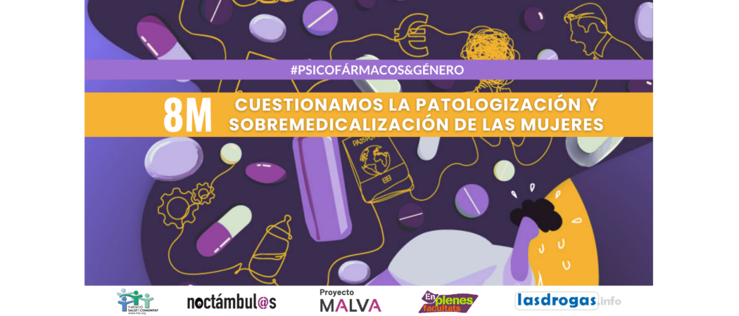 8M 2025: Cuestionamos la patologización y sobremedicalización de las mujeres