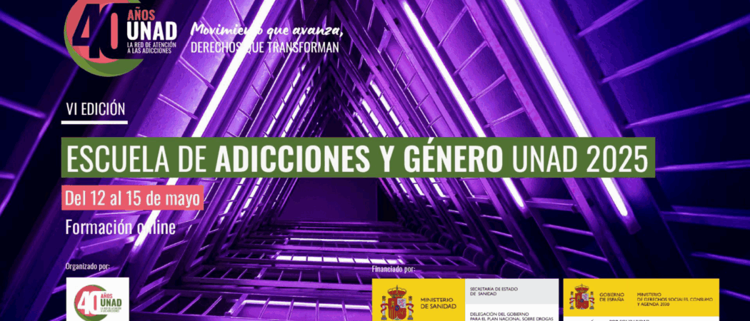 VI Escuela de Adicciones y Género de UNAD