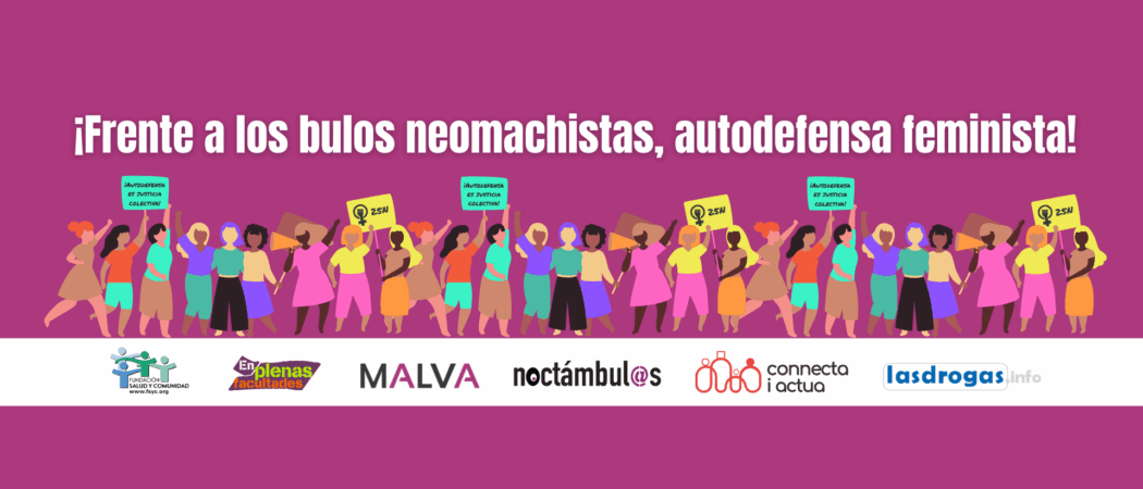 25N 2025: ¡Frente a los bulos neomachistas, autodefensa feminista!