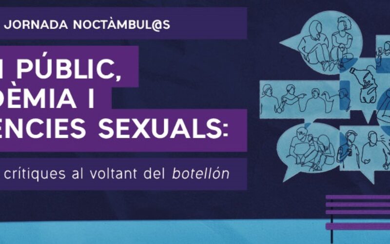 Tres de cada quatre dones tenen por de patir una agressió sexual quan surten de festa