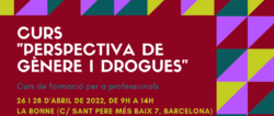 Nova edició del Curs “Perspectiva de gènere i drogues” – Barcelona, 26 i 28 abril