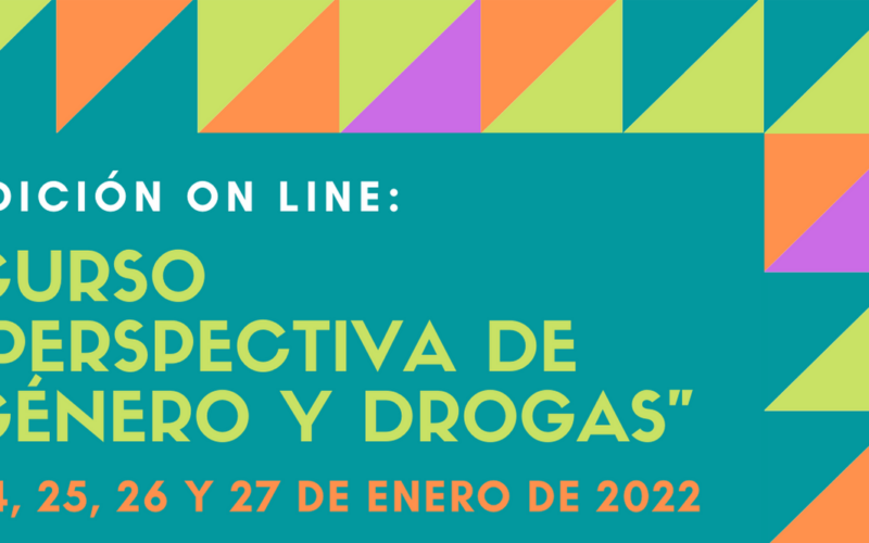 Nueva edición del Curso “Perspectiva de género y drogas” – on line