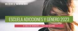 La IV Escuela de Adicciones y Género de UNAD llega con un nuevo ciclo de seminarios online