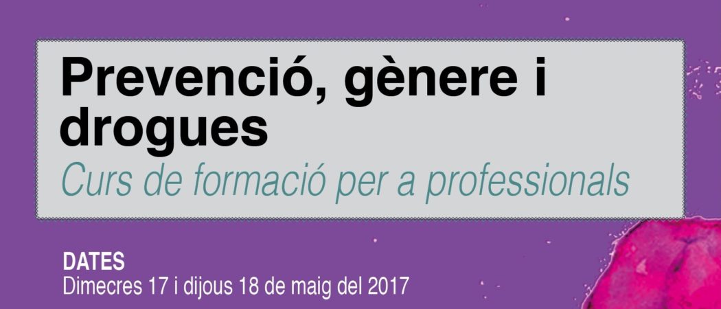 Curso «Prevención, género y drogas». 17 y 18 mayo. Palma (Mallorca)