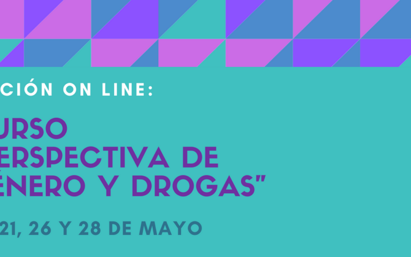 Curso «Perspectiva de género y drogas» – on line