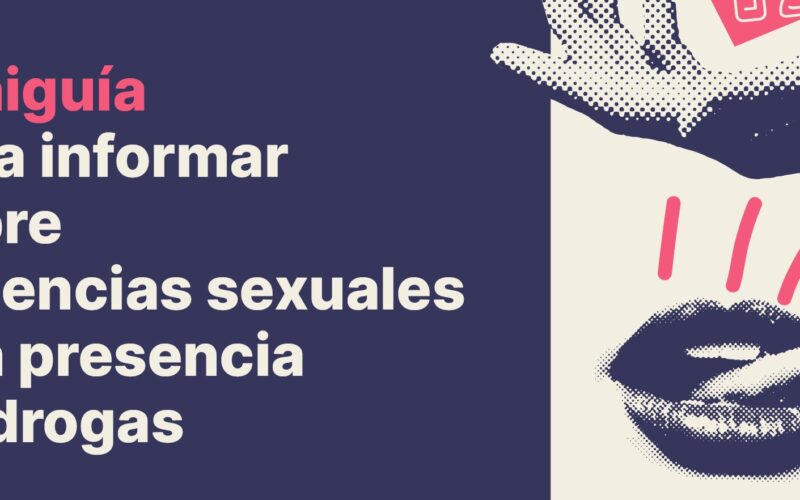 Miniguía para informar sobre violencias sexuales con presencia de drogas (CAST y CAT)