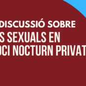 Grups de discussió sobre violències sexuals en espais d’oci nocturn privat