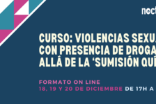 Curso ON LINE: “Violencias sexuales con presencia de drogas: más allá de la ‘sumisión química’” – 18, 19 y 20/12/23