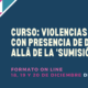 Curso ON LINE: “Violencias sexuales con presencia de drogas: más allá de la ‘sumisión química’” – 18, 19 y 20/12/23