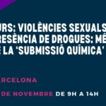 Curs a Barcelona: “Violències sexuals amb presència de drogues: més enllà de la ‘submissió química’” // Barcelona