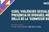 Curs a Barcelona: “Violències sexuals amb presència de drogues: més enllà de la ‘submissió química’” – 15/12/23