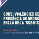 Curs a Barcelona: “Violències sexuals amb presència de drogues: més enllà de la ‘submissió química’” – 15/12/23