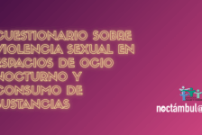 ENCUESTA NOCTÁMBUL@S: Violencia sexual en espacios de ocio nocturno y consumo de sustancias