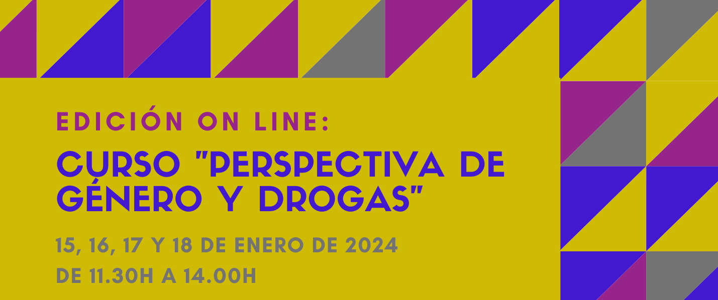 Nueva edición del Curso “Perspectiva de género y drogas” // on line