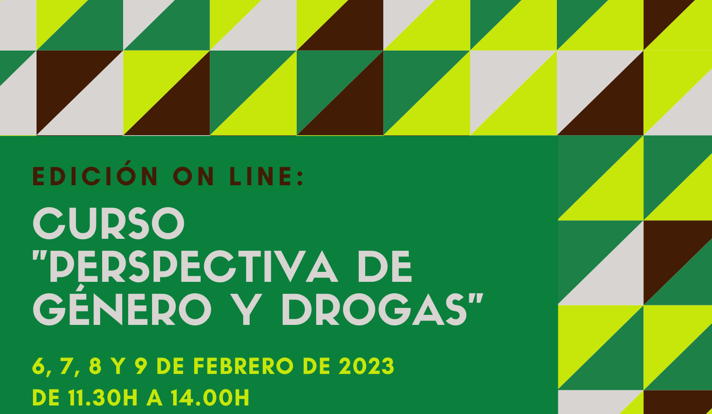 Nueva edición del curso "Perspectiva de género y drogas" - on line