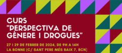 Nova edició del Curs “Perspectiva de gènere i drogues” – Barcelona, 27 i 29 febrer