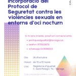 Formació per la incorporació del Protocol de Seguretat contra les violencies sexuals en entorns d'oci nocturn