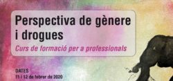 Curs “Perspectiva de gènere i drogues” – 11 i 12 febrer, Barcelona