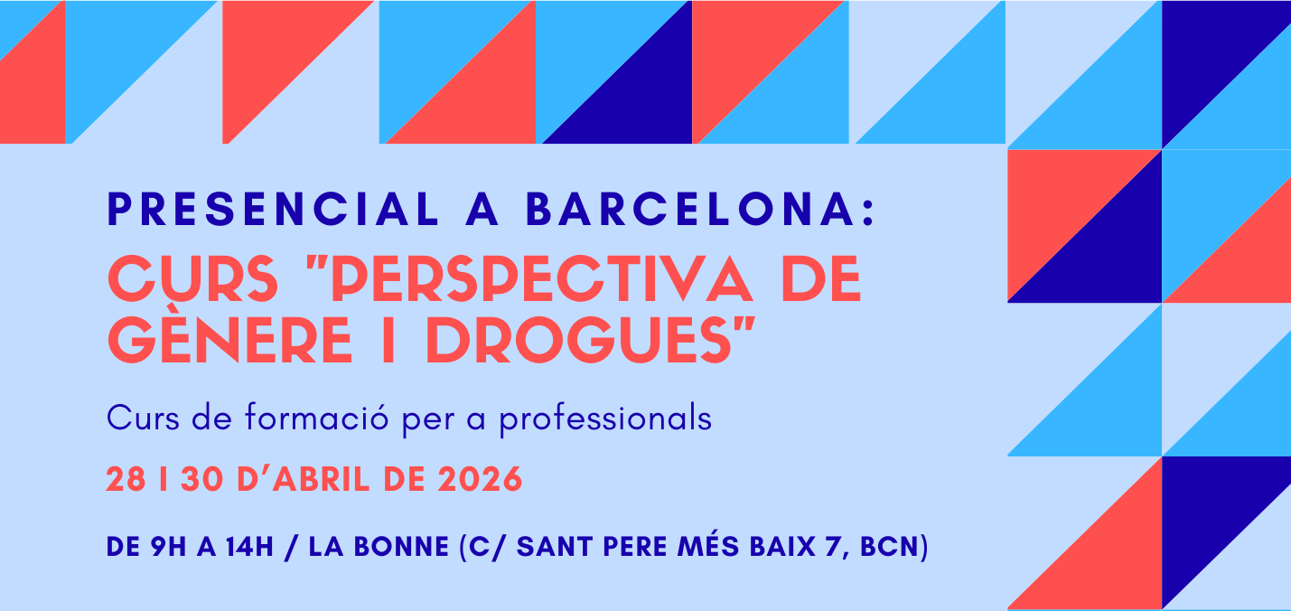 Curs “Perspectiva de gènere i drogues” // Barcelona