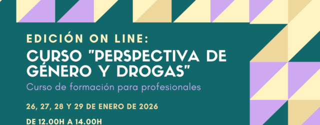 Nueva edición del Curso “Perspectiva de género y drogas” – online – 26 a 29 de enero 2026