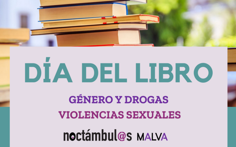 DÍA DEL LIBRO: ¡Las Malva y las Noctámbul@s recomendamos!