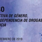 Curso “Perspectiva de género, abuso/dependencia de drogas y violencia” – Madrid, febrero 2019