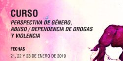 Curso “Perspectiva de género, abuso/dependencia de drogas y violencia” – Madrid, enero 2019