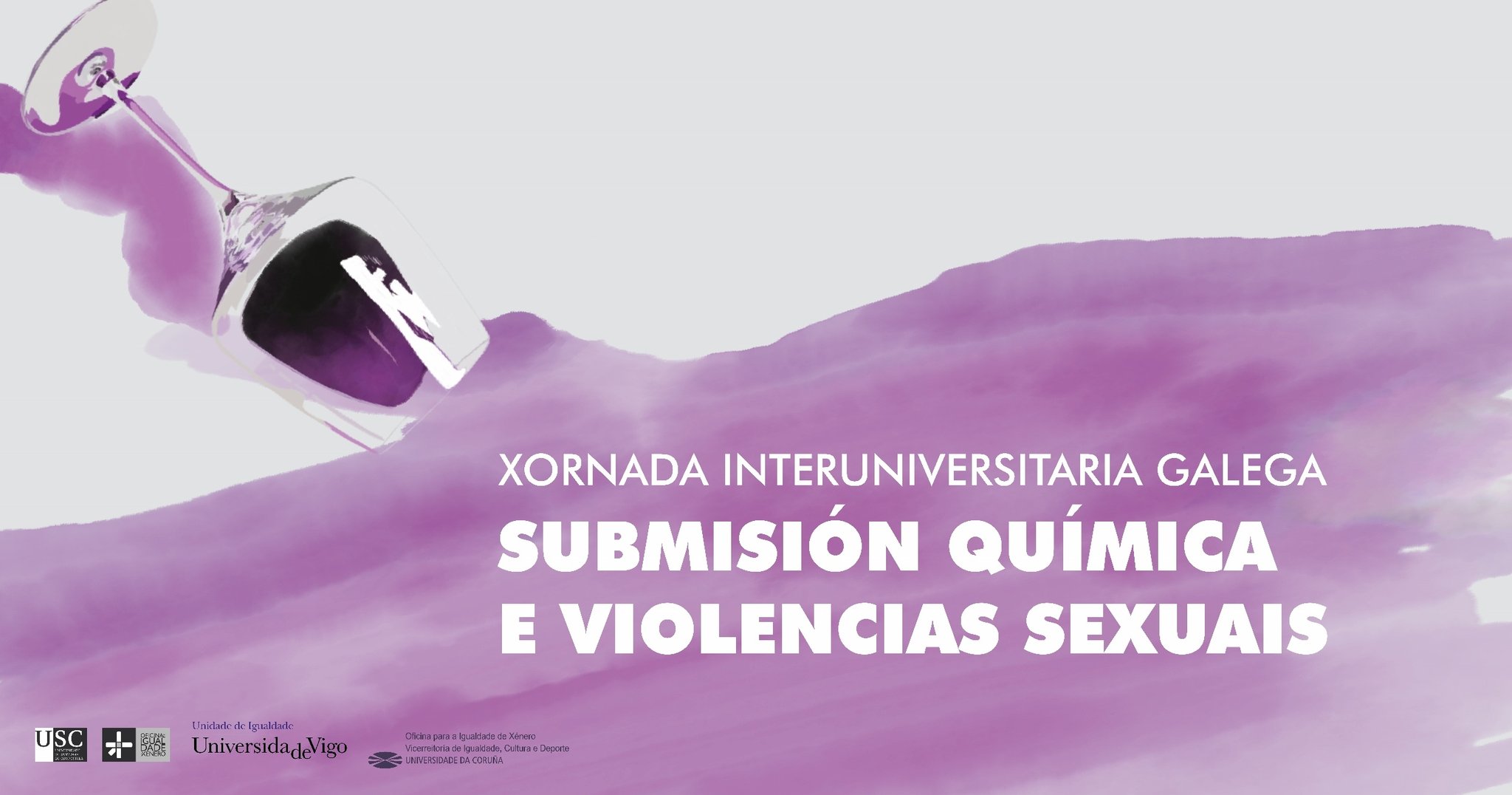Xornada Interuniversitaria Galega. Submisión Química e Violencias Sexuais // On line