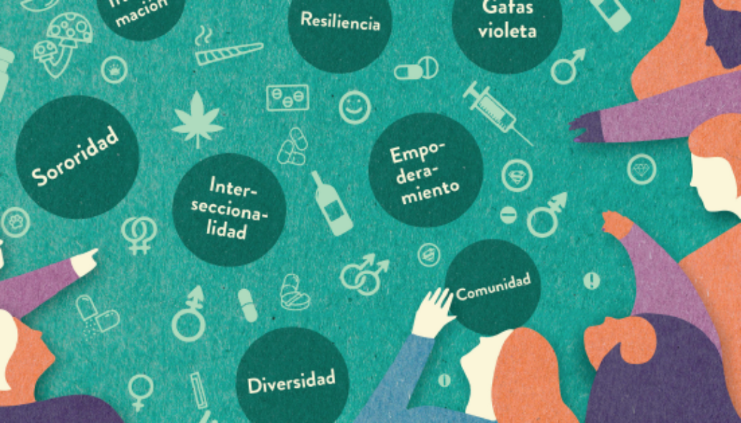 ¡Nuevo material!: MIRADAS FEMINISTAS AL ABORDAJE DE DROGAS. Guía breve para la incorporación de la perspectiva de género en el ámbito de drogas