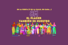 8M: En la fiesta (y en la calle, en casa…): EL PLACER TAMBIÉN ES NUESTRO