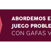 ¡NUEVA INFOGRAFÍA!: Abordemos el juego problemático con gafas violeta