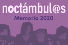 Noctámbul@s 2020: un año de trabajo para la erradicación de las violencias sexuales en contextos de ocio nocturno y consumo de drogas