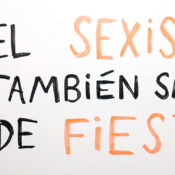 Vídeo: “El sexismo también sale de fiesta: ¡desmontemos mitos!