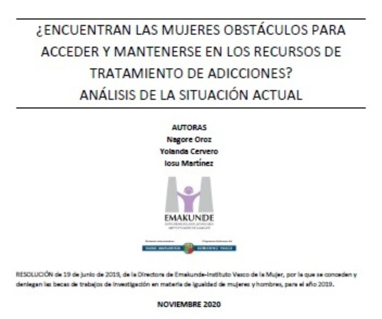 ¿Encuentran las mujeres obstáculos para acceder y mantenerse en los recursos de tratamiento de adicciones? Análisis de la situación actual