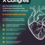 X Congrés per l’erradicació de les violències masclistes des dels serveis socials i sanitaris // Barcelona - Online