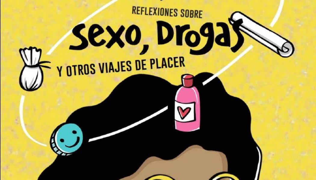 Nuevo material EPF: Reflexiones sobre sexo, drogas y otros viajes de placer