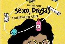 Nuevo material EPF: Reflexiones sobre sexo, drogas y otros viajes de placer