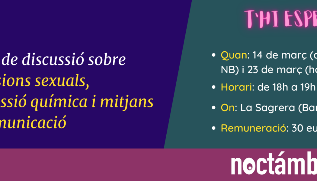 Grups de discussió sobre agressions sexuals, submissió química i mitjans // Grupos de discusión sobre agresiones sexuales, sumisión química y medios