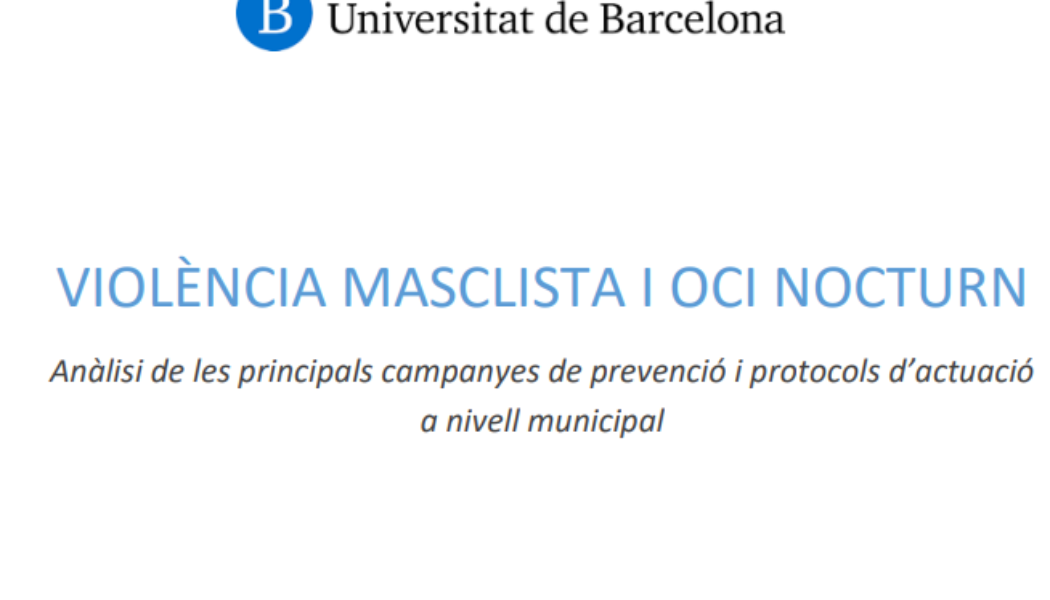 Violencia machista y ocio. Análisis de las campañas de prevención y protocolos de actuación a nivel municipal