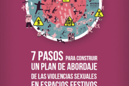 Guía 7 pasos para construir un plan de abordaje de las violencias sexuales en espacios festivos