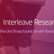 Informe de la investigación INTERLEAVE sobre mujeres que usan drogas y violencia de género