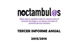 3r Informe Noctámbul@s sobre la relación entre el consumo de drogas y las violencias sexuales en espacios de ocio nocturno